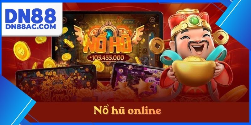 Nổ hũ online