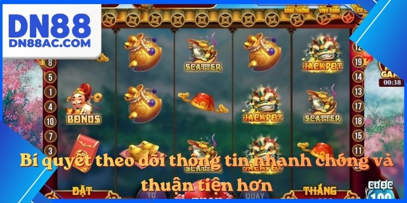 Bí quyết theo dõi thông tin nhanh chóng và thuận tiện hơn